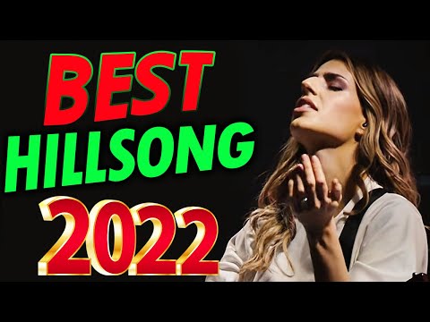 Best Morning HILLSONG Christian Worship Cllection 2022 🙏 HILLSONG Praise And Worship Songs Playlist