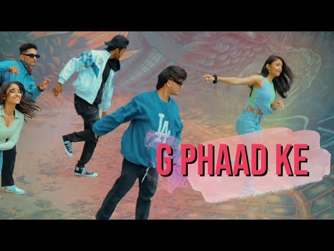 G Phaad Ke | Dance Choreography | Ft. Newton | Vekhii Jaa