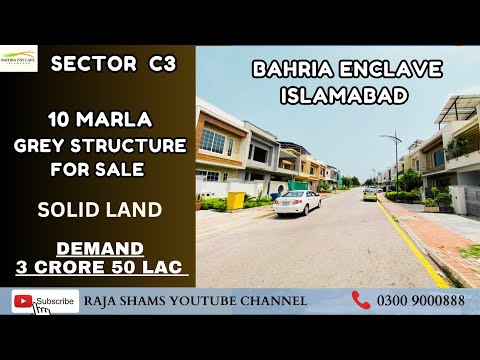 Grey Structure House For Sale In Bahria Enclave Islamabad || Sector C3 || Heighted Location ||