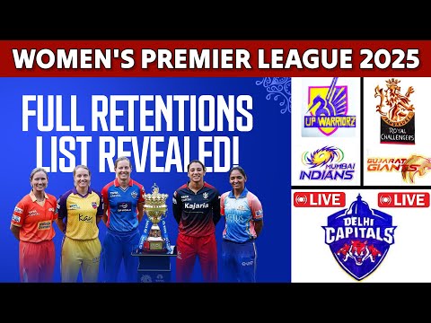 🔴LIVE : WPL 2025 Retention Live | Retained Players List | WPL 2025 Live Released Players List