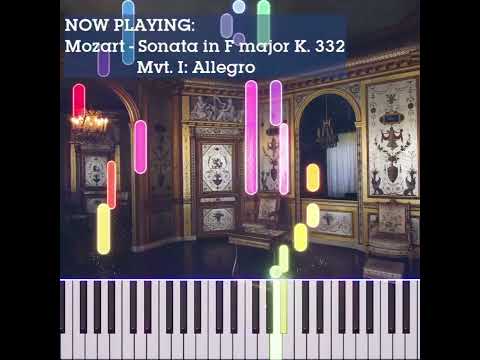 Mozart - Piano Sonata No. 12 in F, K.332 - I. Allegro