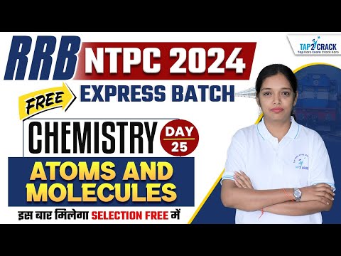 RRB NTPC 2024 Science | Atom & Molecules | RRB NTPC 2024 Science Classes | Swati Ma'am