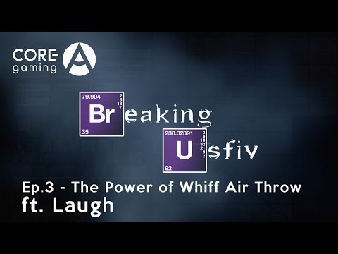 Breaking USFIV: Ep.3 The Power of Whiff Air Throw ft. Laugh