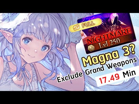 [GBF] Full Auto NM 250 CMD of Destruction Magna3? Showcase ( No Grand Weap Ver.)デストロイヤーズコマンダー【グラブル】