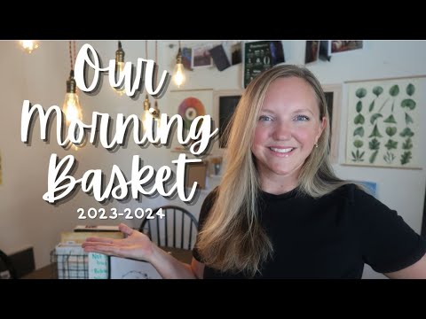 OUR HOMESCHOOL MORNING BASKET || CHARLOTTE MASON INSPIRED HOMESCHOOL