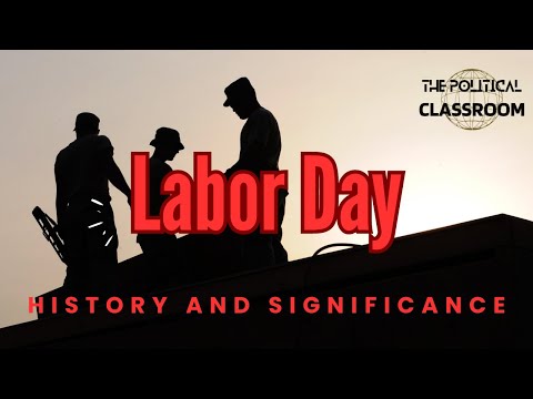 Labor Day: History and Significance