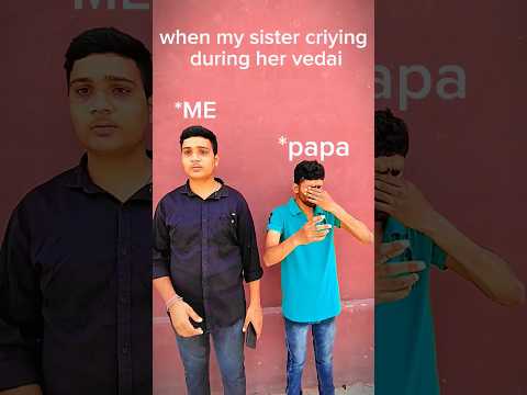 when my sister criying during her vodai 😂😂|#youtubeshortsindia#virelshorts  #shorts #r2h