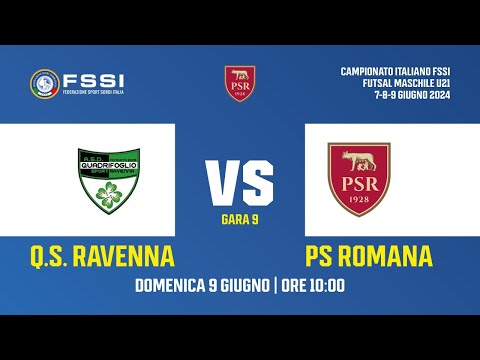 GARA 9 - FUTSAL U21 ROMA 2024 - Q.S. RAVENNA vs PS ROMANA