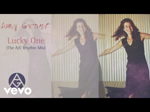 Amy Grant - Lucky One (The A/C Rhythm Mix) (Official Visualizer)