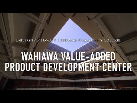 Wahiawā Value-Added Product Development Center