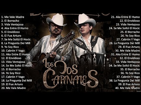 Los Dos Carnales MIX Songs 2024 ~ Los Dos Carnales Top Songs 2024 ~ Los Dos Carnales #5750