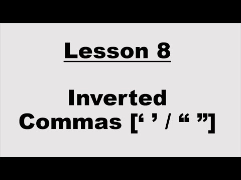 Lesson 8: Inverted Commas or Quotation Marks [" "]