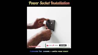 Powe Socket Installation | Power Socket Connection | The Electrician Skills