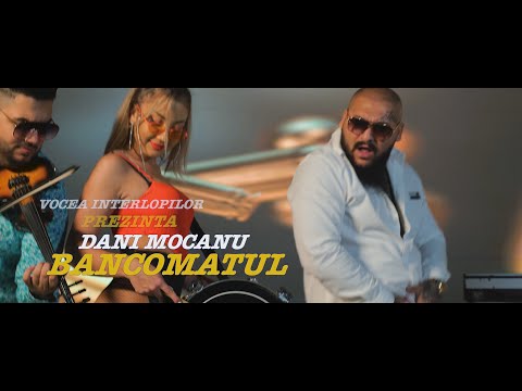 Dani Mocanu - Bancomatul | Official Video