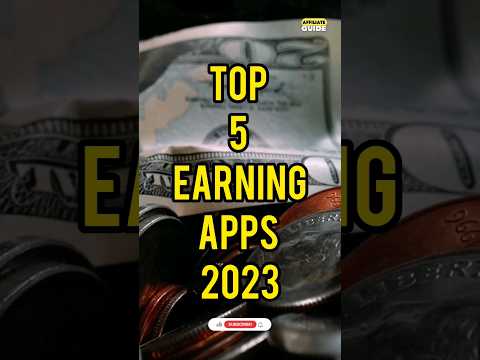 Make Money From Your Phone: Top 5 Earning Apps for 2023 #shorts #shortvideo #short #shortsvideo