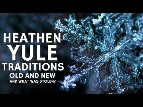 The Heathen Celebration of Yule: Ancient and Modern (and was it stolen?)