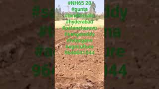 #NH65 20 #gunta #landforsale #hyderabad #patancheruvu #sangareddy #telangana #agriculture 9640041044