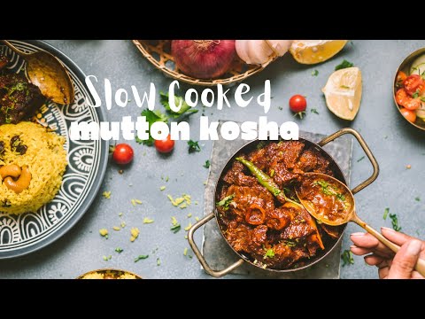 MUTTON KOSHA - Slow Cooked Mutton Stew End December On A Delicious Note!