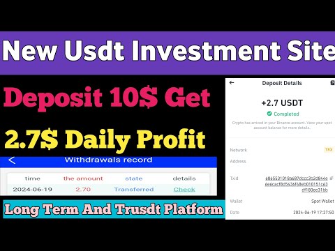 New Usdt Investment Site | Best Usdt Investment Platform 2024 | New Usd Trx Earning App | Earn Usdt