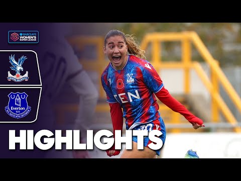 Everton Climb Off the Bottom Table | Crystal Palace v Everton Highlights | Barclays WSL 2024-25