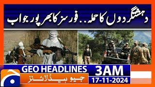 Security Forces vs Terrorists | Geo News 3 AM Headlines (16 Nov 2024)