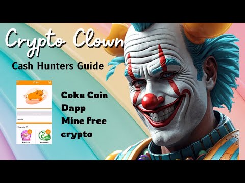 $ Easy Mining App, Mine Coku Coin on your Phone , Cash Hunters Guide.