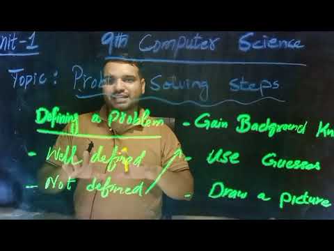 Problem solving steps | Defining a Problem | 9th Computer chapter 1