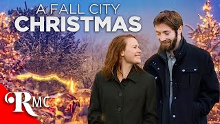 A Fall City Christmas | Full Romance Movie | Christmas Romantic Drama | RMC