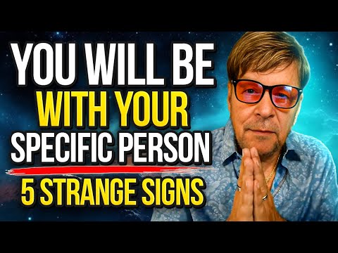 5 Strange Signs You And Your Specific Person Will Be Together In 2025 | Engagement & Marriage