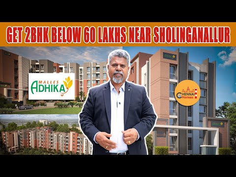 Apartments For Sale In Near Sholinganallur | Malles Adhika | Chennai Homes 🏠