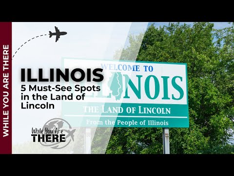 Experience the REAL Illinois in Just 5 Unforgettable Stops