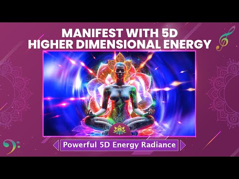 Powerful 5D Energy Radiance (852 Hz) Manifest With 5D Higher Dimensional Energy - Meditation Music