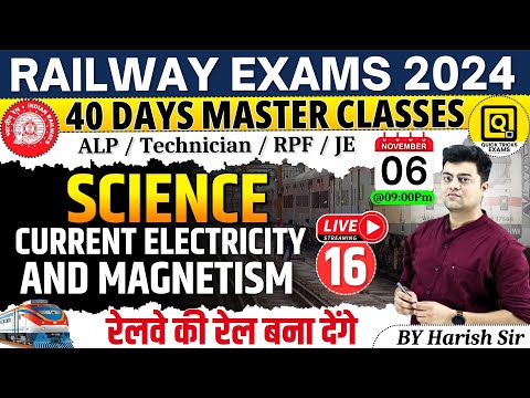 RRB ALP/Technician/JE/RPF 2024 Science Class | Science-Current Electricity & Magnetism|by Harish Sir