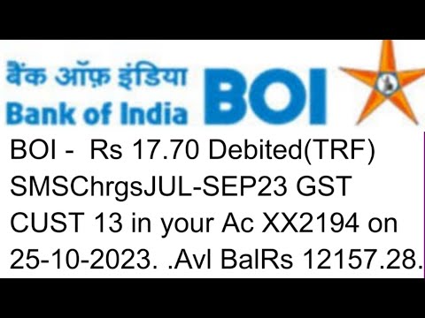 BOI - Rs 17.70 Debited(TRF) SMS Chrgs | Bank of India SMS Chrgs | BOI SMS Charges