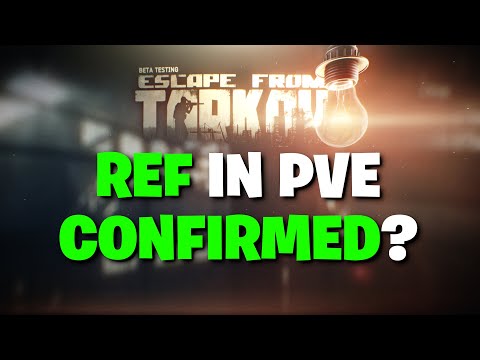 Escape From Tarkov PVE - REF Confirmed To Be Coming To PVE?!