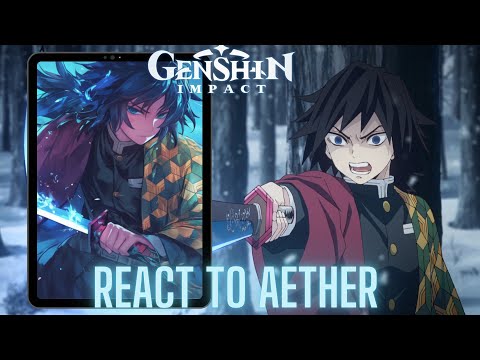 Genshin impact react to Aether as giyuu tomioka | Gacha life 2 | traveler | Demon Slayer | muichiro