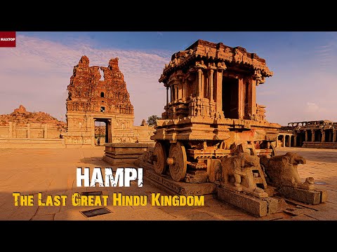 HAMPI - The Last Great Hindu Kingdom of Vijayanagara Empire