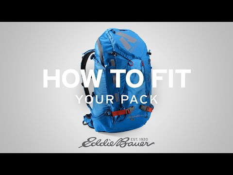 How To Fit Your Backpack | Eddie Bauer