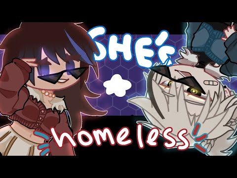 SHE IS HOMELESS // Gacha Club Meme //ft. creator and ace 🧎