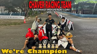 WE'RE THE CHAMPION || CHAVER RACING TEAM || SAKURAGI INDEPENDENT DAY