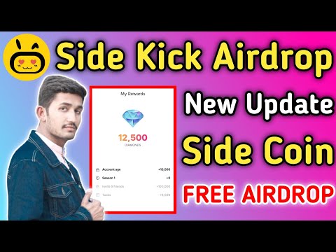 SideKick Airdrop Mining App | SideKick Coin New Update | SideKick  Free Airdrop Crypto 2024