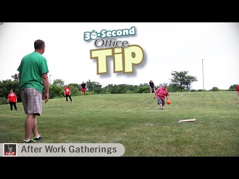 After Work Gatherings | NBF 30 Second Office Tip