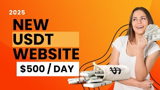 BEST USDT SITE 2025 | USDT EARNING SITE TODAY | USDT PLATFORM TODAY | USDT INVESTMENT SITE TODAY