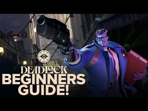 How To Play Valve's DEADLOCK | The COMPLETE Beginners Guide!