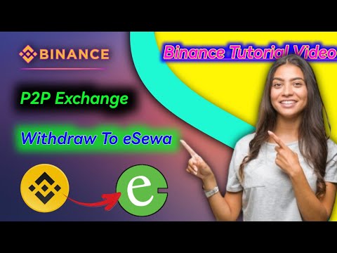 Binance to Esewa Withdraw 💲 How to Withdraw money from Binance to eSewa