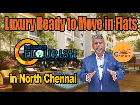 Luxury Flats For Sale In Thiruvottiyur, Chennai | Radiance Flourish | Chennai Homes