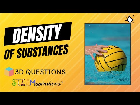 Understanding Density and Buoyancy | 3-D Questions from STEAMspirations Mr. Lara