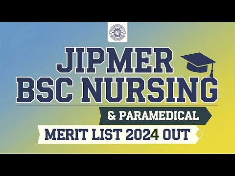 JIPMER BSc Nursing & Paramedical 2024 | Merit List Out | Documents for Reporting Explained in Detail