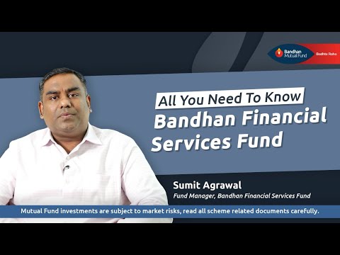 All You Need To Know | Bandhan Financial Services Fund | October 2024