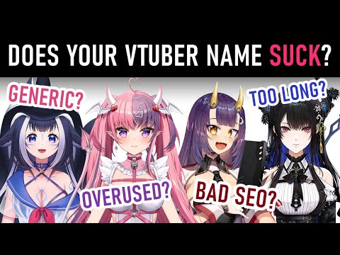 Picking Better Vtuber Names